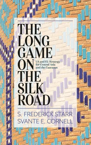 Cover of The Long Game on the Silk Road