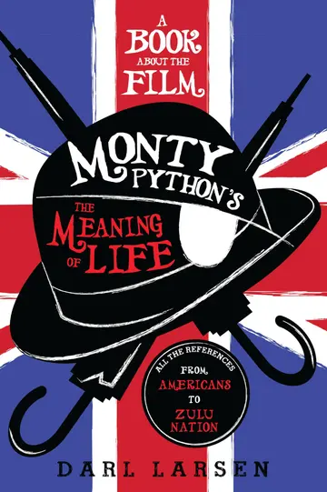 Cover of A Book about the Film Monty Python's the Meaning of Life