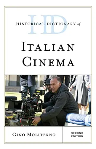 Cover of Historical Dictionary of Italian Cinema