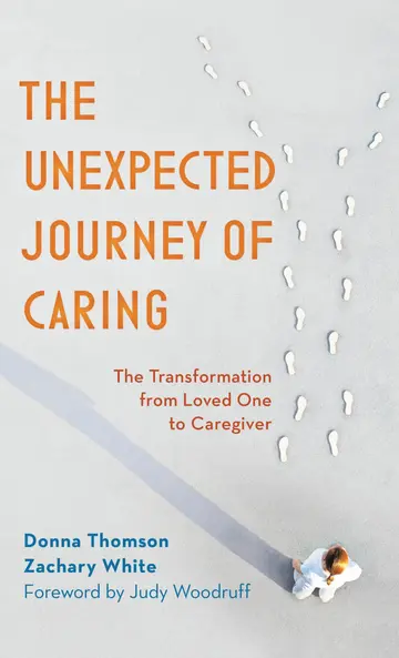 Cover of The Unexpected Journey of Caring