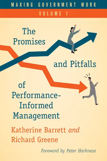 Cover of The Promises and Pitfalls of Performance-Informed Management