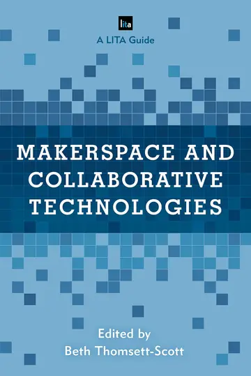 Cover of Makerspace and Collaborative Technologies