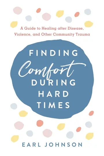Cover of Finding Comfort During Hard Times