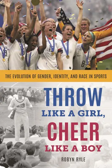 Cover of Throw Like a Girl, Cheer Like a Boy