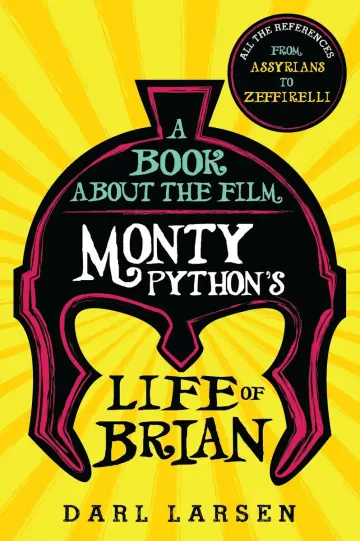 Cover of A Book About the Film Monty Python's Life of Brian
