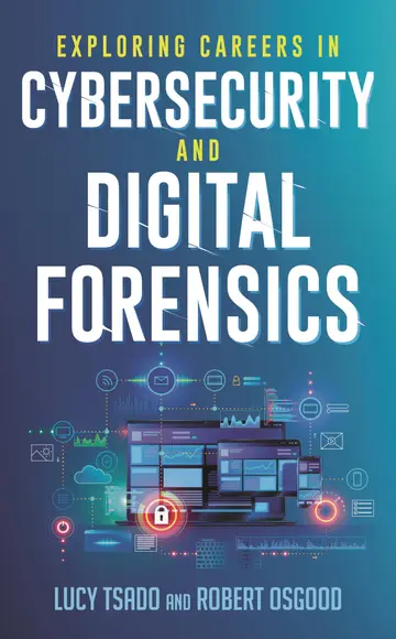 Cover of Exploring Careers in Cybersecurity and Digital Forensics