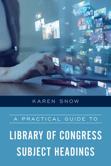 Cover of A Practical Guide to Library of Congress Subject Headings