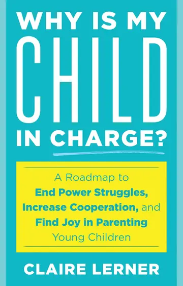Cover of Why Is My Child in Charge?