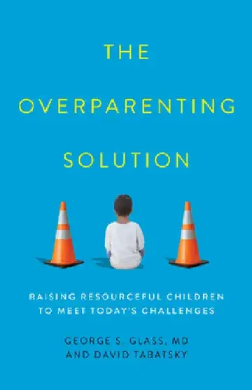 Cover of Overparenting Solution
