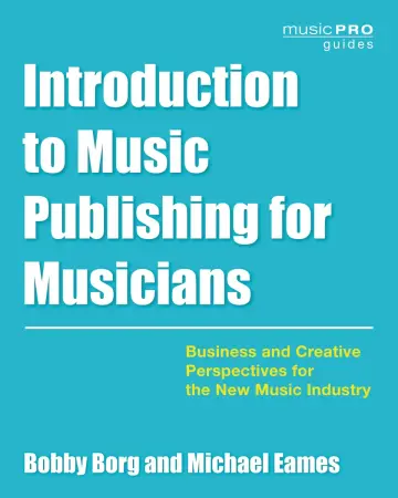 Cover of Introduction to Music Publishing for Musicians