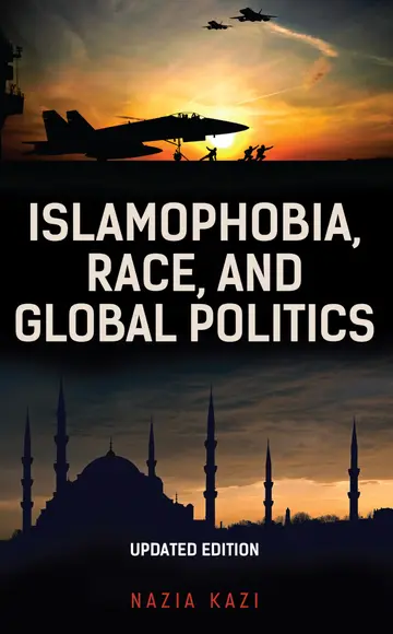 Cover of Islamophobia, Race, and Global Politics