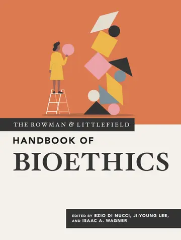 Cover of The Rowman & Littlefield Handbook of Bioethics