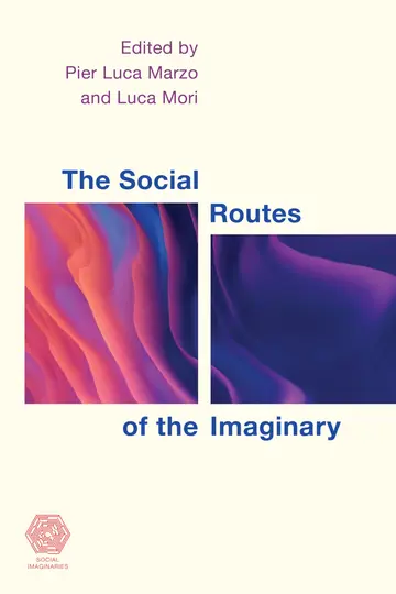 Cover of The Social Routes of the Imaginary