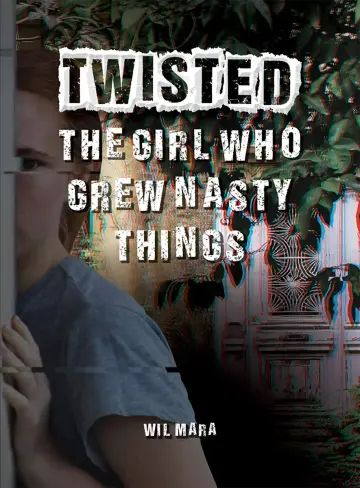 Cover of The Girl Who Grew Nasty Things