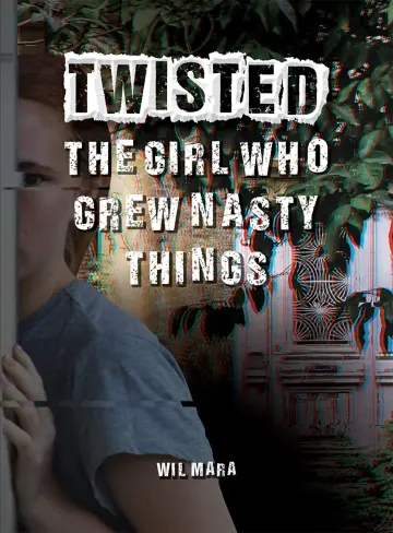 Cover of The Girl Who Grew Nasty Things