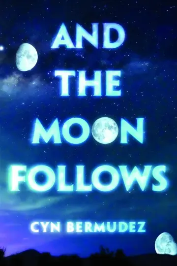 Cover of And the Moon Follows