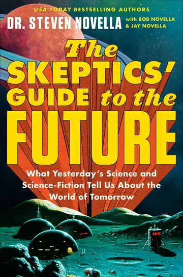 Cover of The Skeptics' Guide to the Future