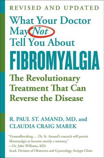 Cover of What Your Doctor May Not Tell You About Fibromyalgia