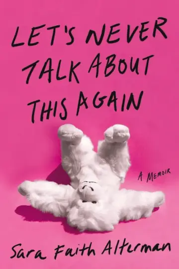 Cover of Let's Never Talk about This Again
