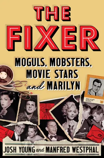 Cover of Fixer Moguls Mobsters Movies Stars & Mar