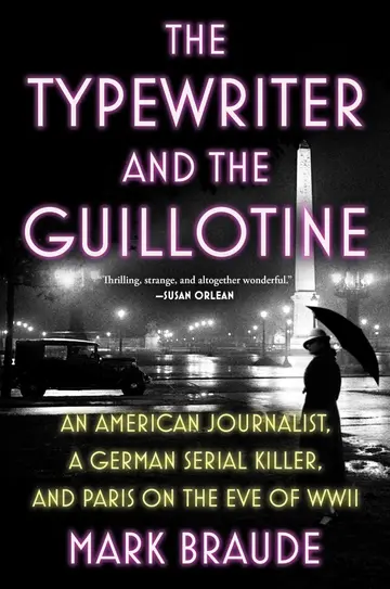 Cover of The Typewriter and the Guillotine