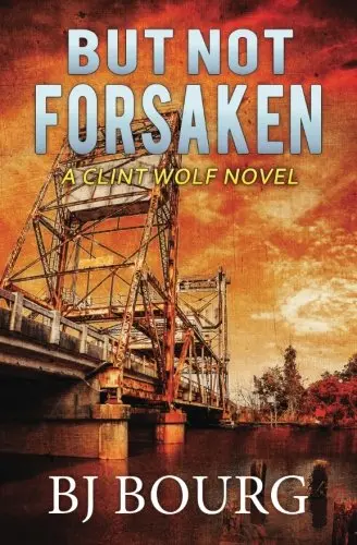 Cover of But Not Forsaken