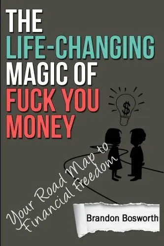 Cover of The Life-Changing Magic of Fuck You Money