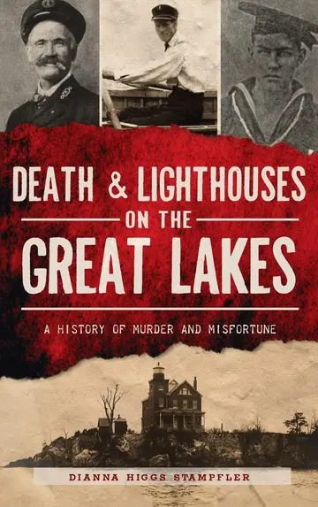 Cover of Death & Lighthouses on the Great Lakes