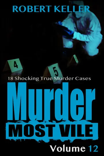 Cover of Murder Most Vile Volume 12