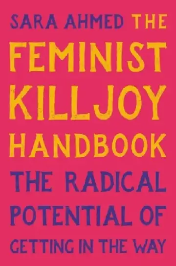 Cover of The Feminist Killjoy Handbook