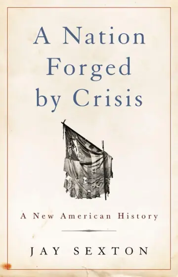 Cover of A Nation Forged by Crisis