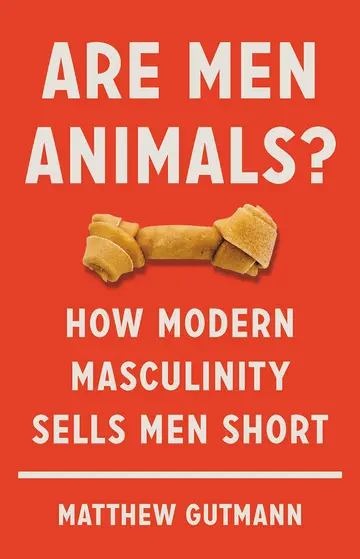 Cover of Are Men Animals?