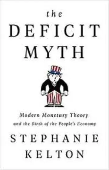 Cover of The Deficit Myth