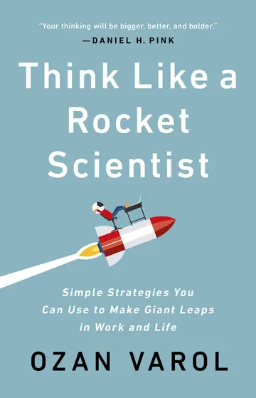 Cover of Think Like a Rocket Scientist