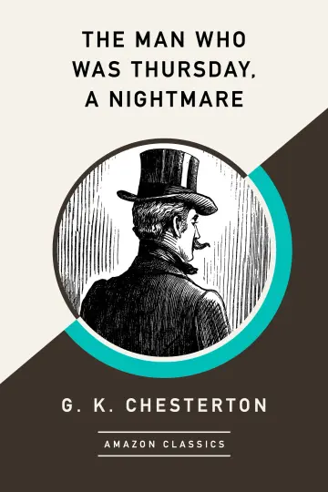 Cover of The Man Who Was Thursday, A Nightmare