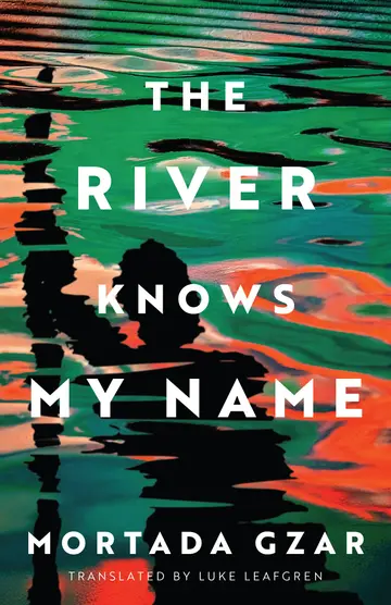 Cover of The River Knows My Name