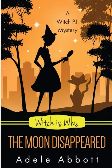 Cover of Witch Is Why the Moon Disappeared