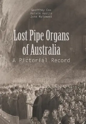 Cover of Lost Pipe Organs of Australia