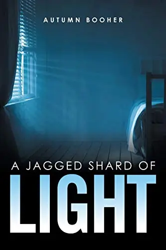 Cover of A Jagged Shard of Light