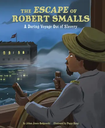 Cover of The Escape of Robert Smalls