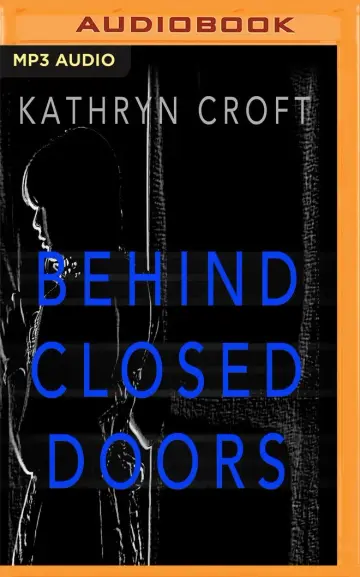 Cover of Behind Closed Doors