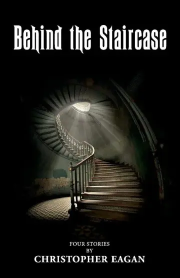 Cover of Behind the Staircase