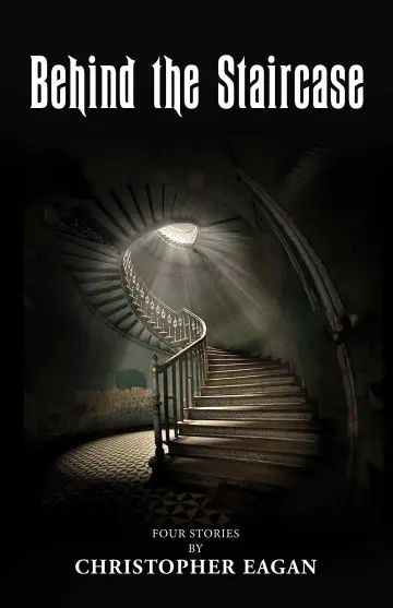 Cover of Behind the Staircase