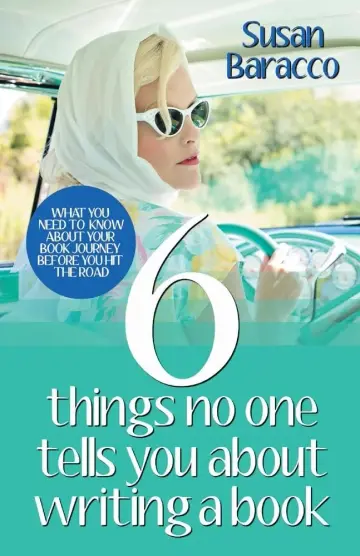Cover of 6 Things No One Tells You About Writing a Book