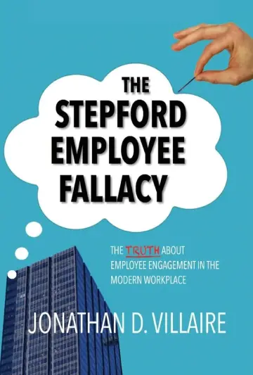 Cover of Stepford Employee Fallacy