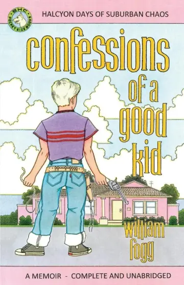 Cover of Confessions of a Good Kid