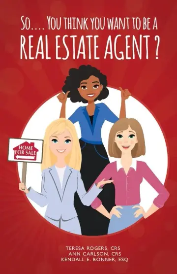 Cover of So... You Think You Want to Be a Real Estate Agent?