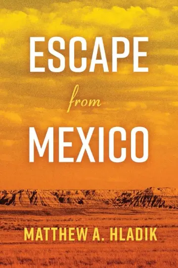 Cover of Escape from Mexico