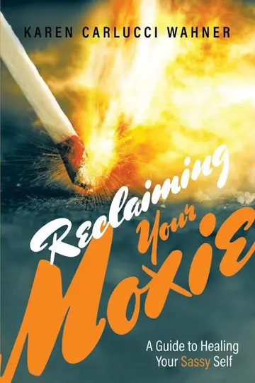 Cover of Reclaiming Your Moxie