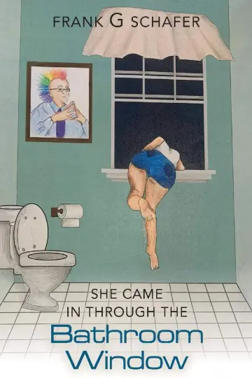 Cover of She Came in Through the Bathroom Window